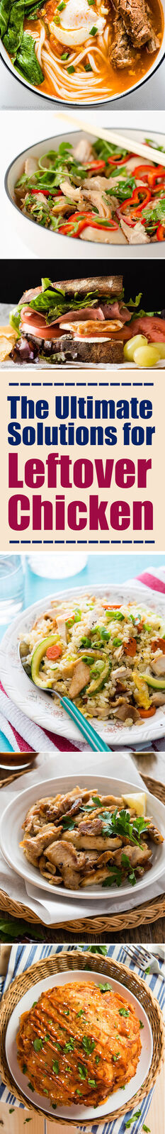 The Ultimate Solutions for Leftover Chicken | omnivorescookbook.com