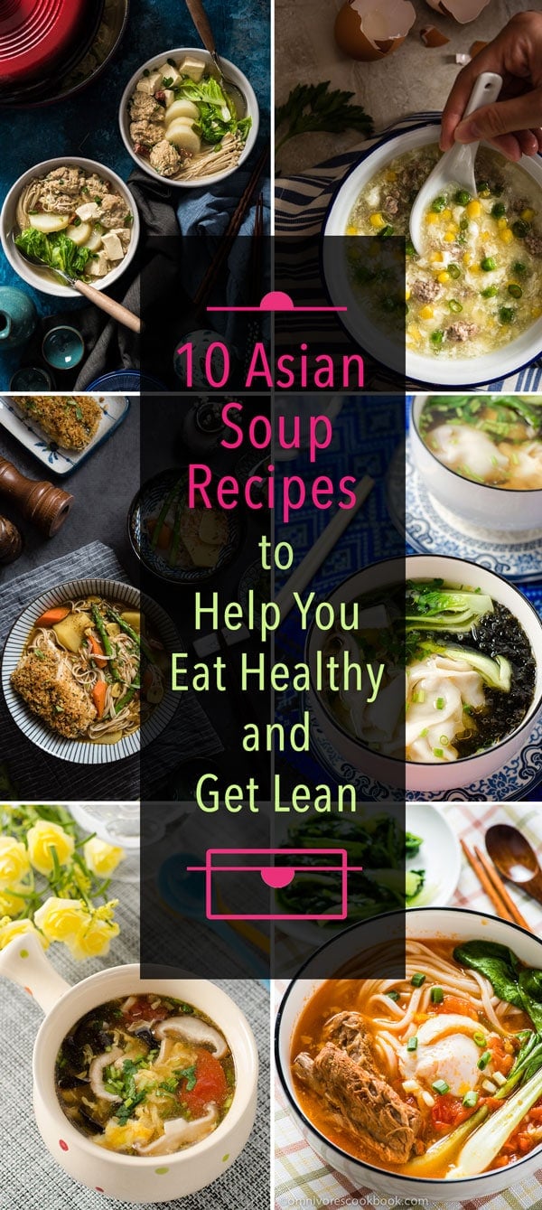 10 asian soup recipes to help you eat healthy and get lean