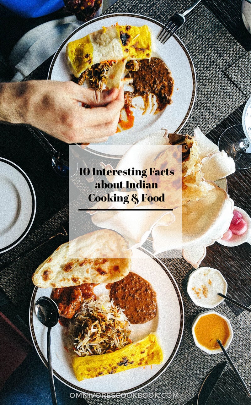 10 Interesting Facts about Indian Cooking & Food | Omnivore's Cookbook