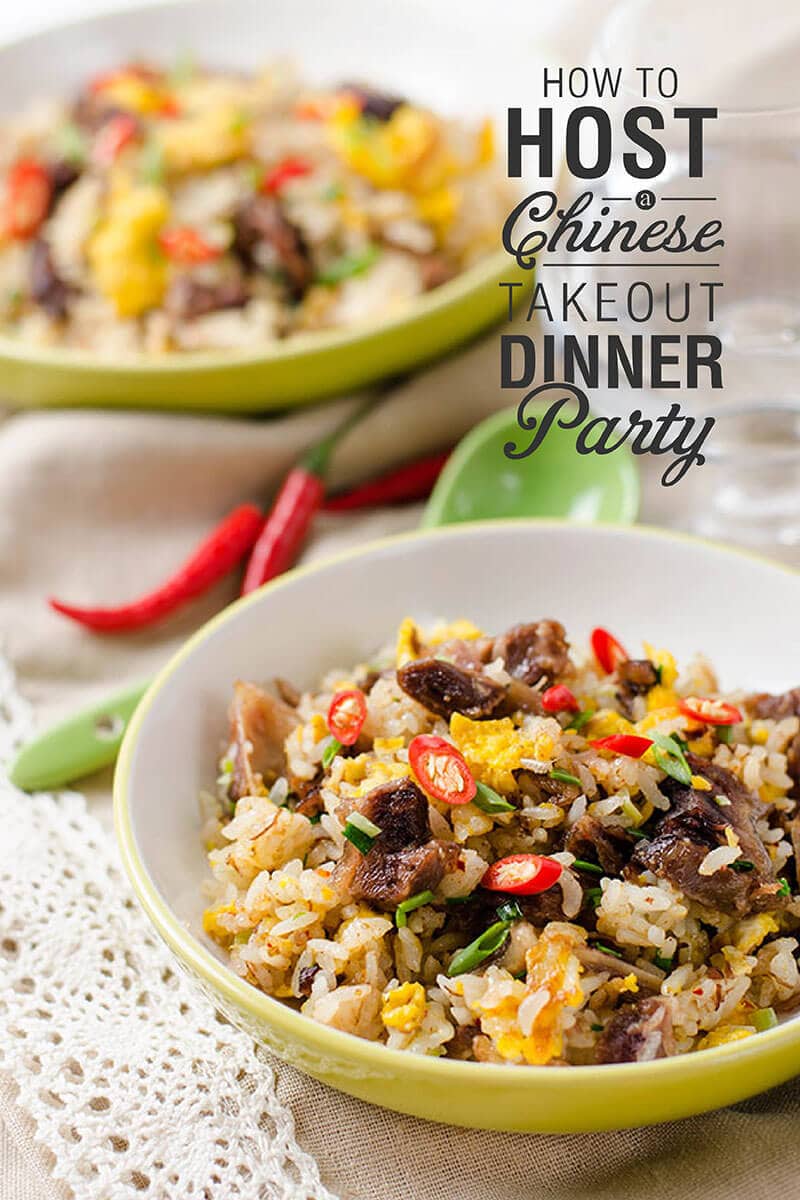 How to Host a Chinese Takeout Dinner Party | Chinese Food | Takeout | Party | Asian Food | Recipes | Ideas | How-to | Fried Rice | Chicken | Beef | Soup
