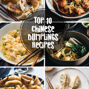 Top 10 Chinese Dumplings Recipes for Chinese New Year