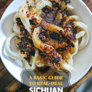A Basic Guide to Real-Deal Sichuan Cuisine (川菜)