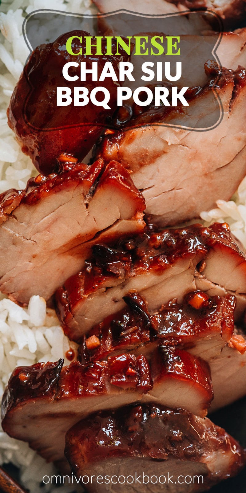 Char Siu (Chinese BBQ Pork, 叉烧肉) - The only char siu recipe you need to make juicy flavorful pork with a sweet glossy glaze, just like you’d get at a Cantonese restaurant. {Gluten-Free adaptable}