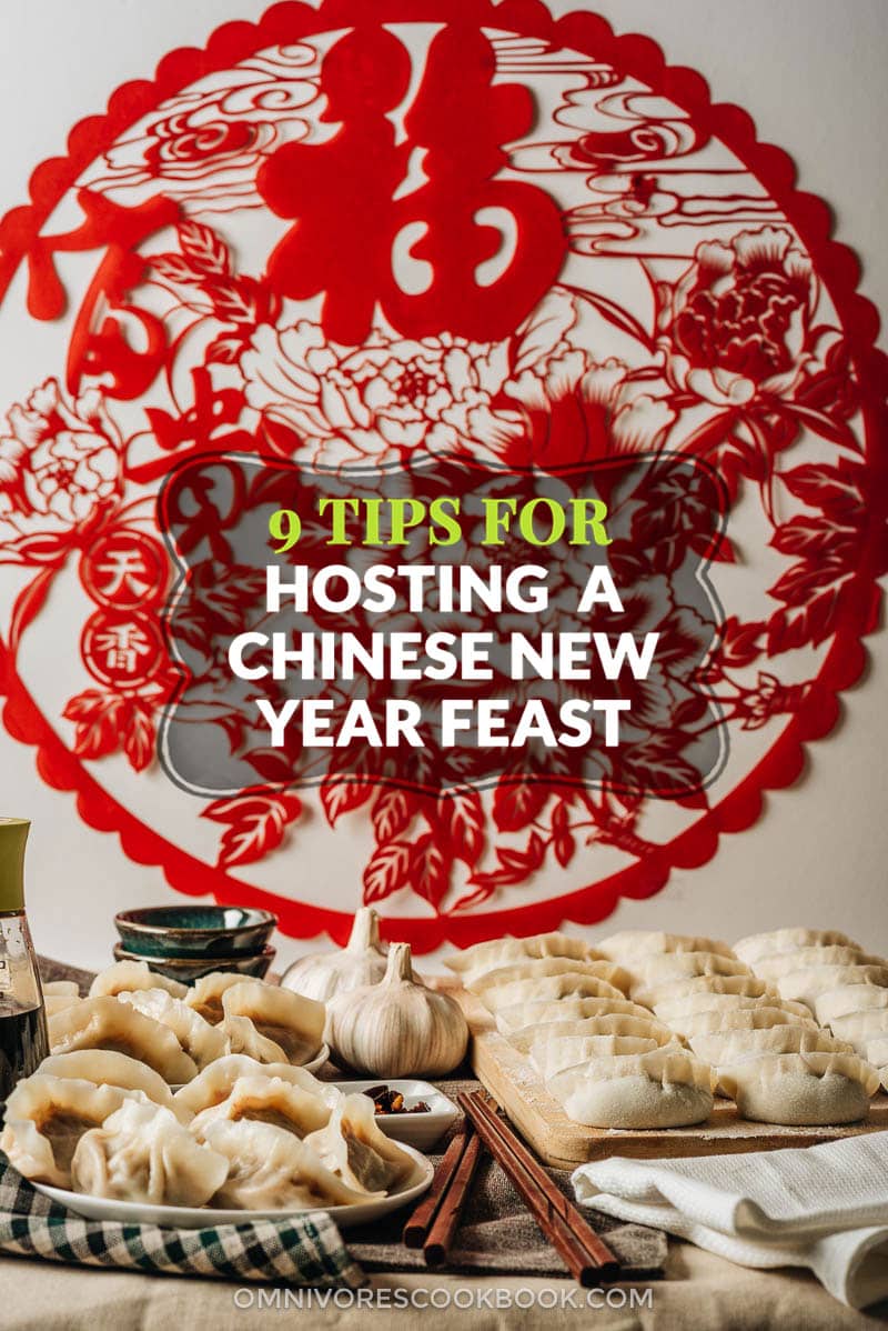 9 Tips to Host a Successful Chinese New Year Feast | Learn all the secrets to hosting a great Chinese New Year dinner party at home.