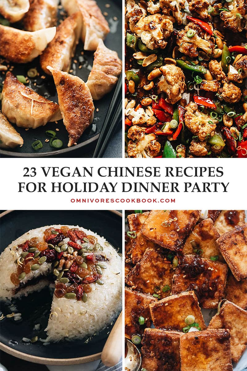 23 Vegan Chinese Recipes For Your Next Holiday Dinner Party Omnivore S Cookbook