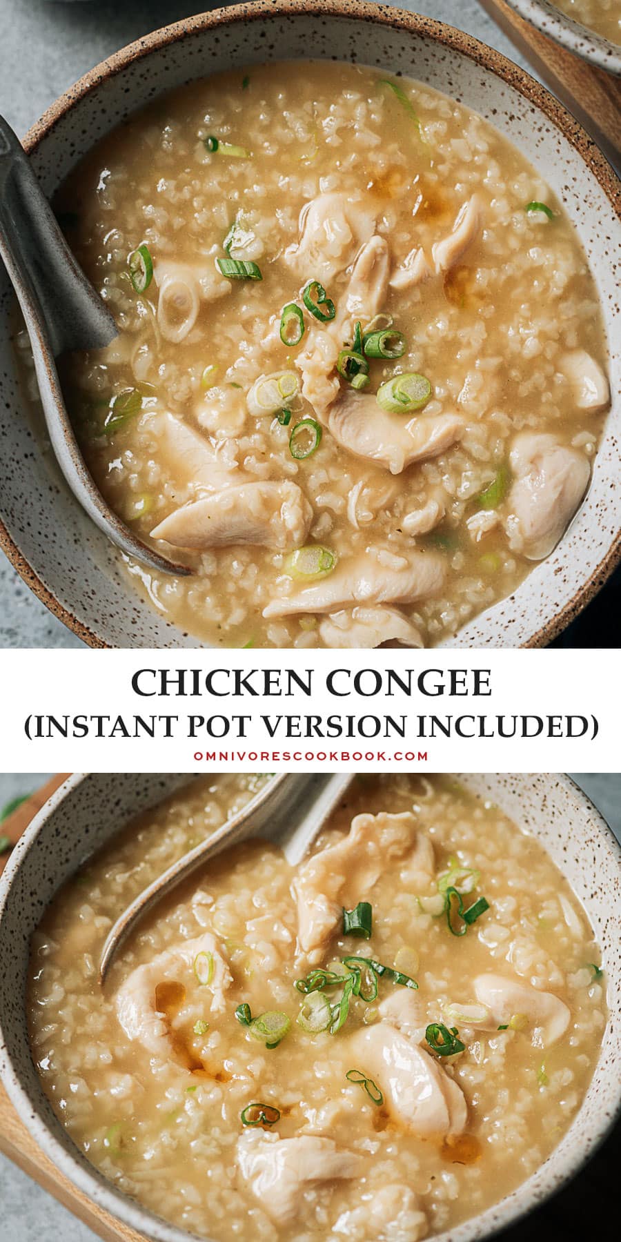 Chicken Congee (Instant Pot Version Included) 鸡粥