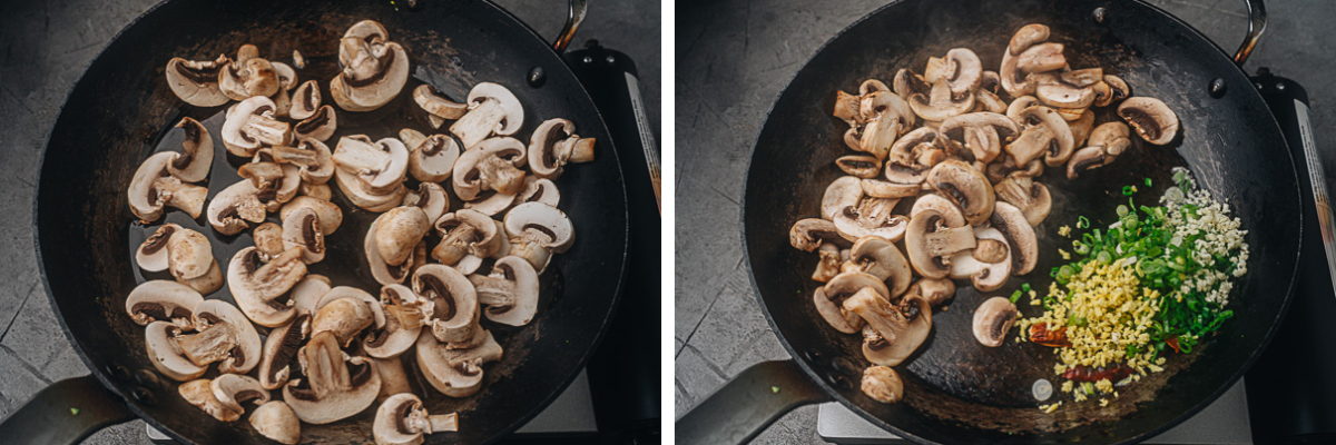 Stir fry the mushrooms and aromatics