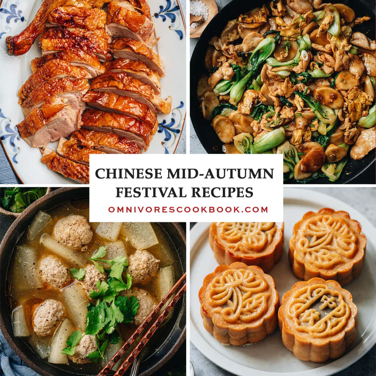 Chinese Mid-Autumn Festival Recipes